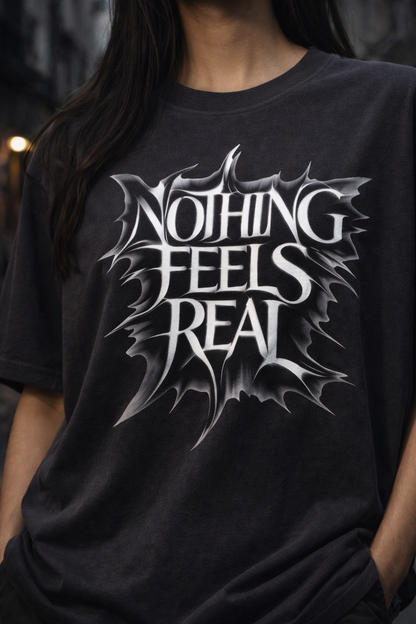 Nothing Feels Real Oversized Tee – Trendoro
